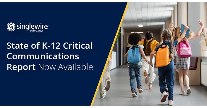 Singlewire Software Report Finds K-12 Emergency Readiness Is Built in the Daily Routine