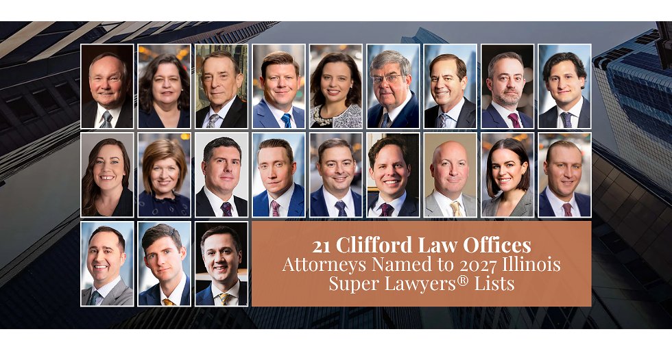 21 Clifford Law Offices Attorneys Named to 2027 Illinois Super Lawyers Lists
