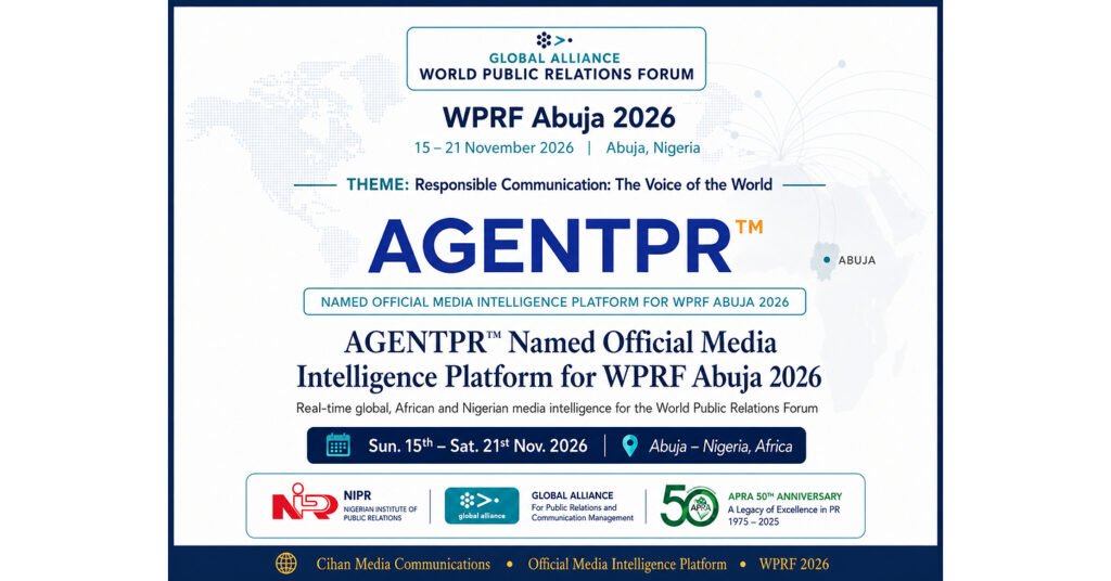 AGENTPR™ Named Official Media Intelligence Platform for WPRF Abuja 2026