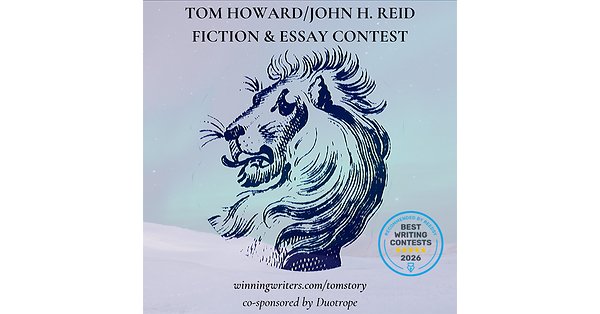Winning Writers Announces the Winners of the 34th Annual Tom Howard/John H. Reid Fiction & Essay Contest